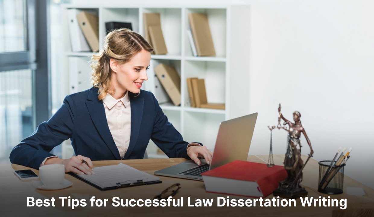 Top Tips for Successful Law Dissertation Writing