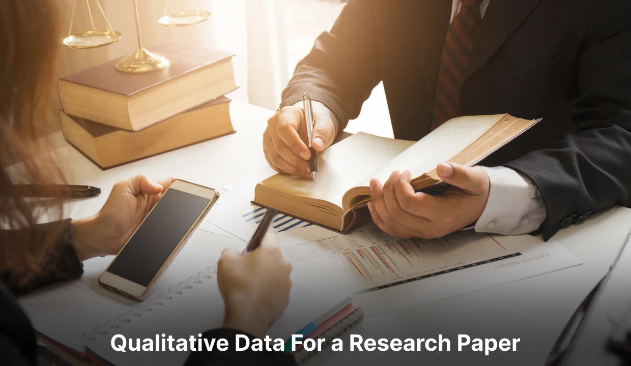 Gather Qualitative Data For a Research Paper