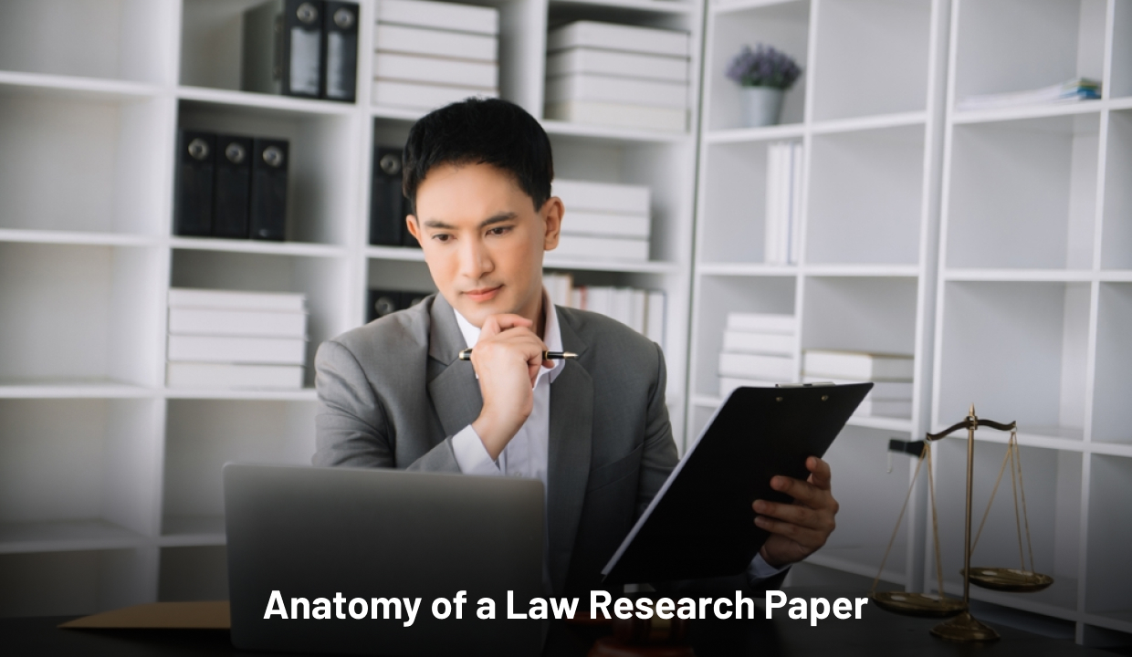 Anatomy of a Law Research Paper