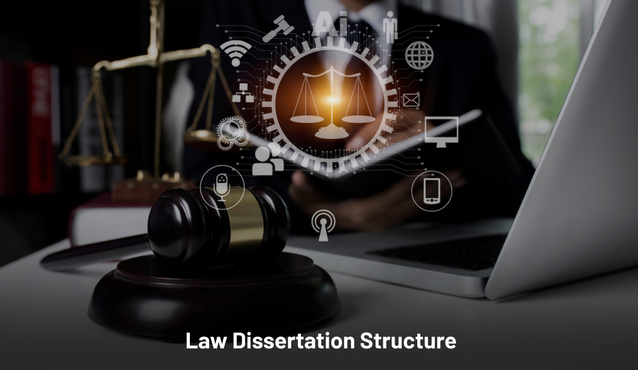 Law Dissertation Structure